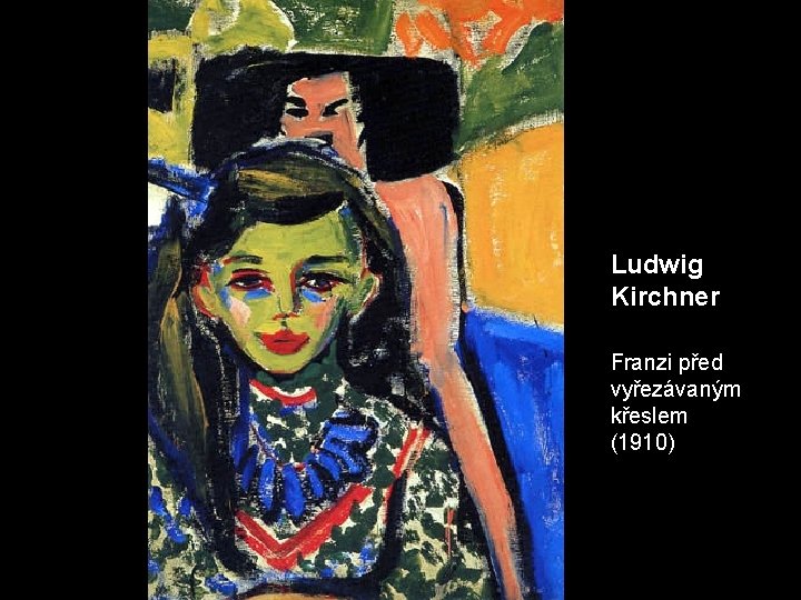 Ludwig Kirchner Franzi před vyřezávaným křeslem (1910) 