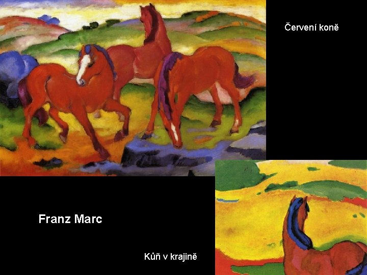 Červení koně Franz Marc Kůň v krajině 
