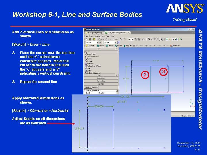 Workshop 6 -1, Line and Surface Bodies Training Manual [Sketch] > Draw > Line