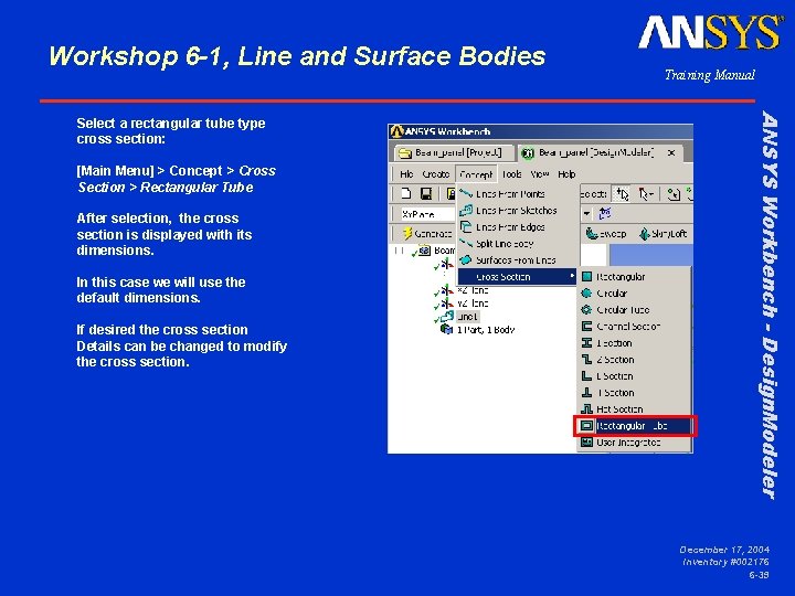 Workshop 6 -1, Line and Surface Bodies [Main Menu] > Concept > Cross Section