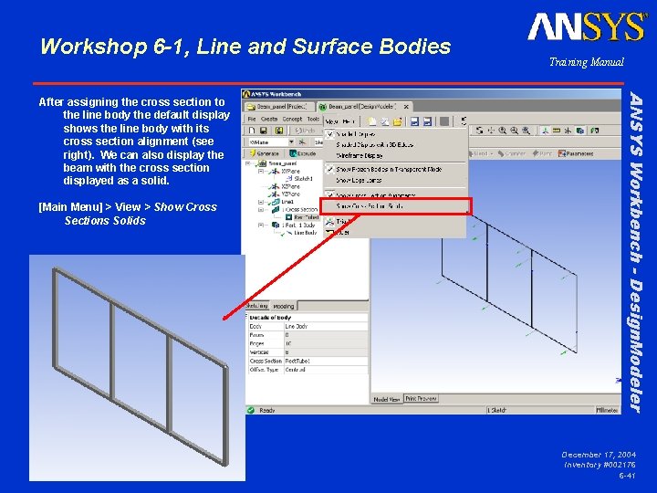 Workshop 6 -1, Line and Surface Bodies [Main Menu] > View > Show Cross