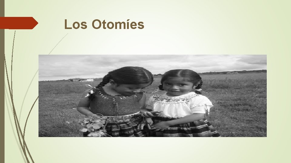 Los Otomíes 