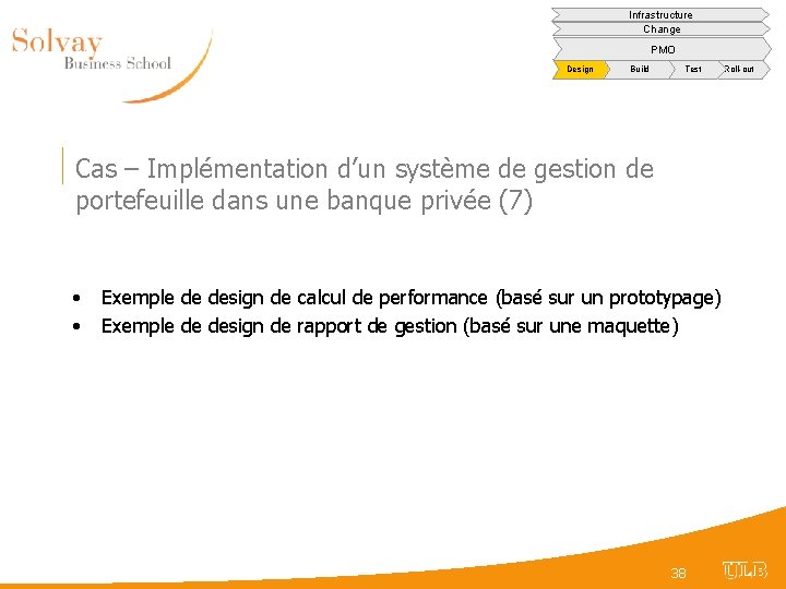 Infrastructure Change PMO Design Build Test Cas – Implémentation d’un système de gestion de