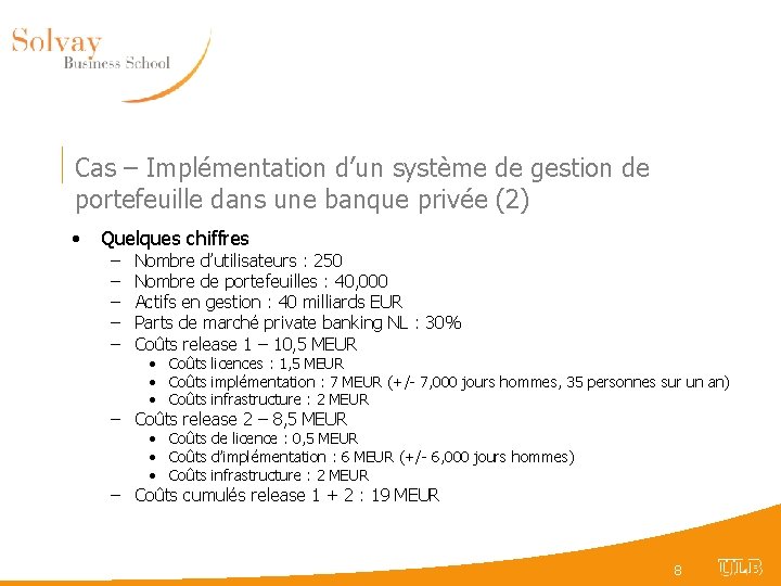 Cas – Implémentation d’un système de gestion de portefeuille dans une banque privée (2)