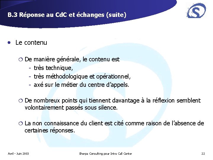 B. 3 Réponse au Cd. C et échanges (suite) • Le contenu ¦ De B. 3 Réponse au Cd. C et échanges (suite) • Le contenu ¦ De