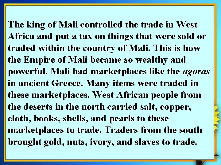 Social Studies 3. 2 The student will study the early West African empire of Social Studies 3. 2 The student will study the early West African empire of