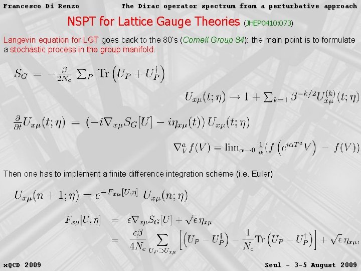 Francesco Di Renzo The Dirac operator spectrum from a perturbative approach NSPT for Lattice