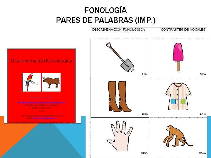 FONOLOGÍA PARES DE PALABRAS (IMP. ) FONOLOGÍA PARES DE PALABRAS (IMP. )