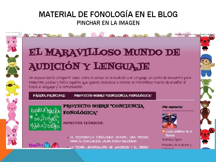 MATERIAL DE FONOLOGÍA EN EL BLOG PINCHAR EN LA IMAGEN MATERIAL DE FONOLOGÍA EN EL BLOG PINCHAR EN LA IMAGEN