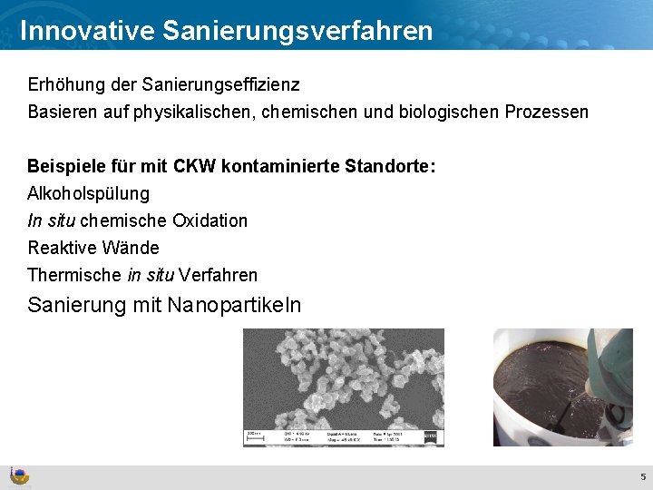 Innovative Sanierungsverfahren Effekte und Verhalten von Ti. O 2 Nanopartikeln in der aquatischen Umwelt