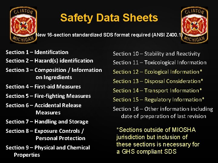 Safety Data Sheets New 16 -section standardized SDS format required (ANSI Z 400. 1)