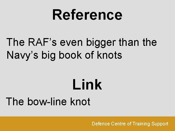 Reference The RAF’s even bigger than the Navy’s big book of knots Link The