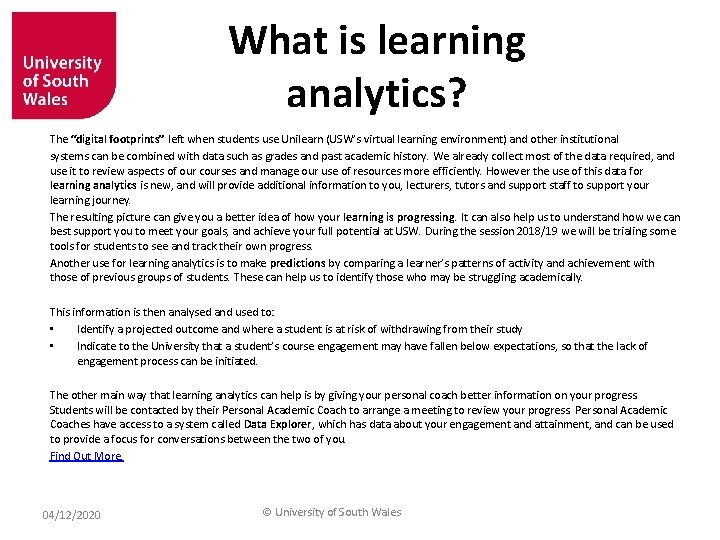 What is learning analytics? The “digital footprints” left when students use Unilearn (USW’s virtual