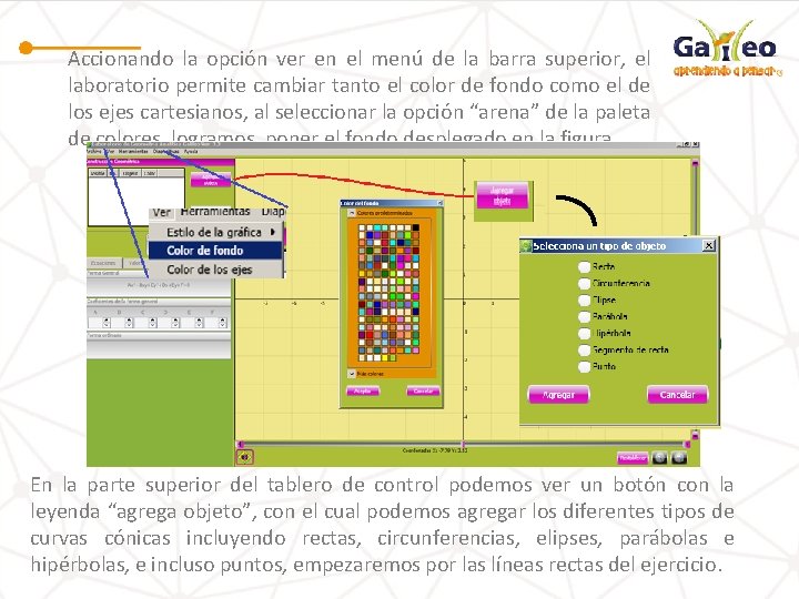 Accionando la opción ver en el menú de la barra superior, el laboratorio permite Accionando la opción ver en el menú de la barra superior, el laboratorio permite