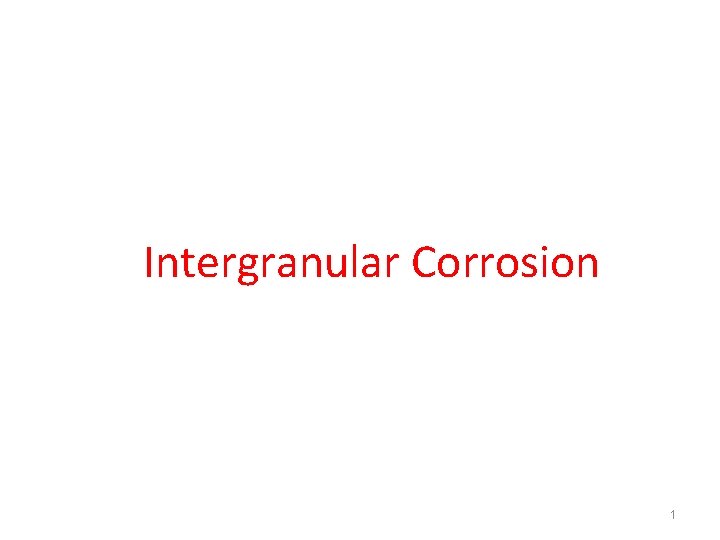 Intergranular Corrosion 1 