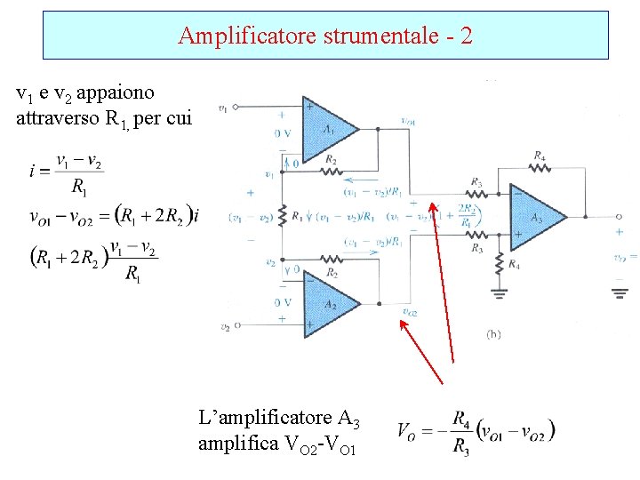 Amplificatore strumentale - 2 v 1 e v 2 appaiono attraverso R 1, per