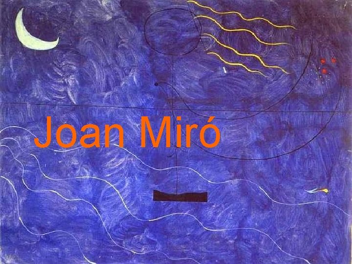 Joan Miró 