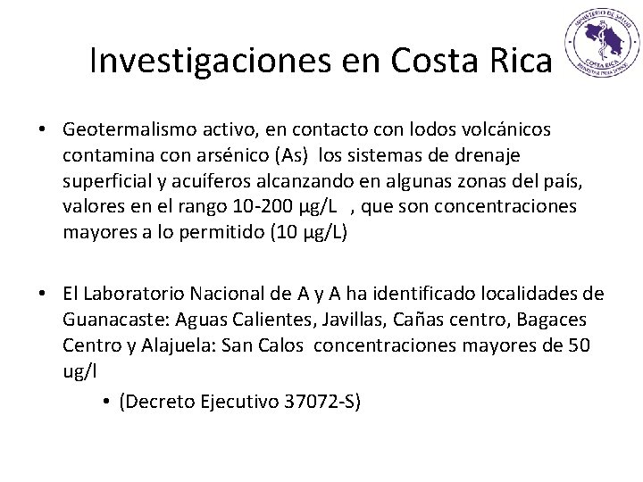 Investigaciones en Costa Rica • Geotermalismo activo, en contacto con lodos volcánicos contamina con