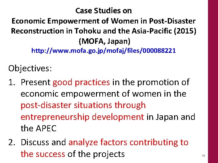 Case Studies on Economic Empowerment of Women in Post-Disaster Reconstruction in Tohoku and the