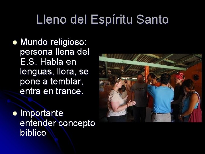 Lleno del Espíritu Santo l Mundo religioso: persona llena del E. S. Habla en