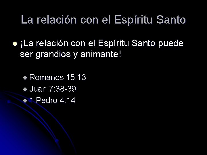 La relación con el Espíritu Santo l ¡La relación con el Espíritu Santo puede
