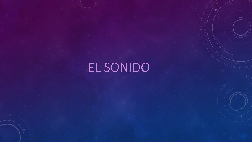 EL SONIDO 