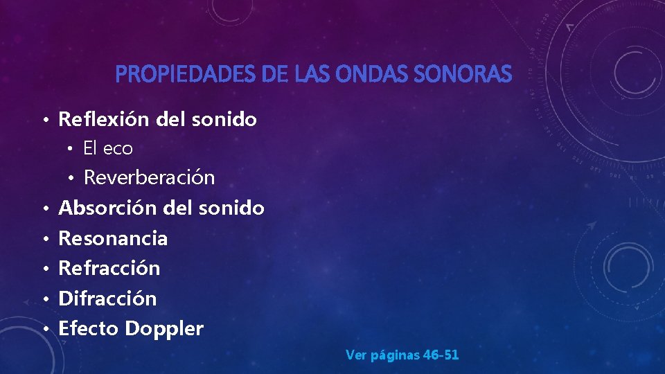 PROPIEDADES DE LAS ONDAS SONORAS • Reflexión del sonido • El eco • Reverberación