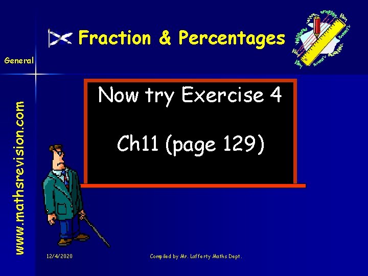 Fraction & Percentages www. mathsrevision. com General Now try Exercise 4 Ch 11 (page Fraction & Percentages www. mathsrevision. com General Now try Exercise 4 Ch 11 (page