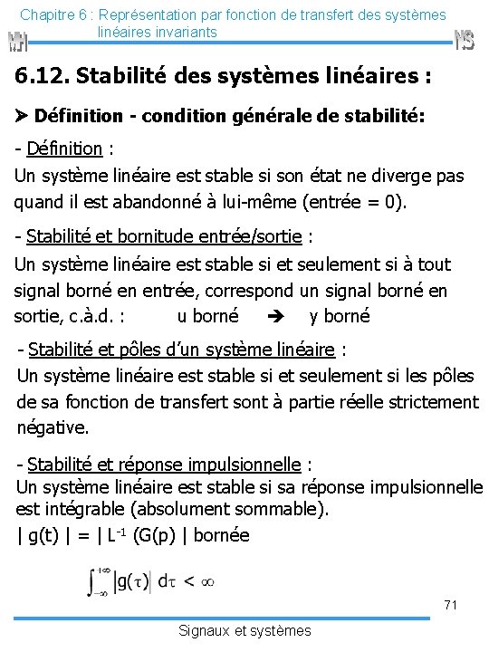 Chapitre 6 : Représentation par fonction de transfert des systèmes linéaires invariants 6. 12.