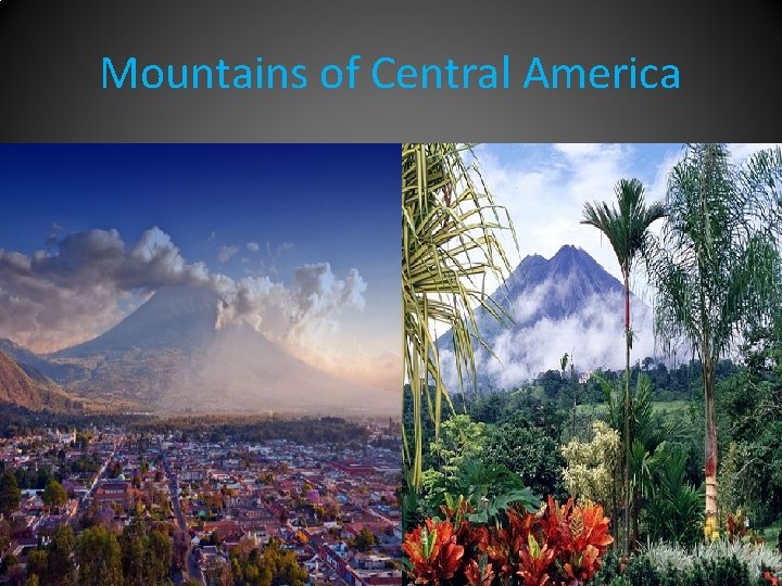 Mountains of Central America 