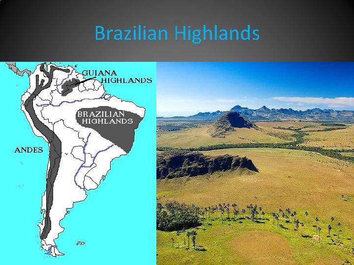 Brazilian Highlands 