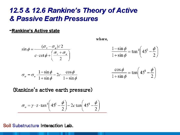 12. 5 & 12. 6 Rankine’s Theory of Active & Passive Earth Pressures -Rankine’s