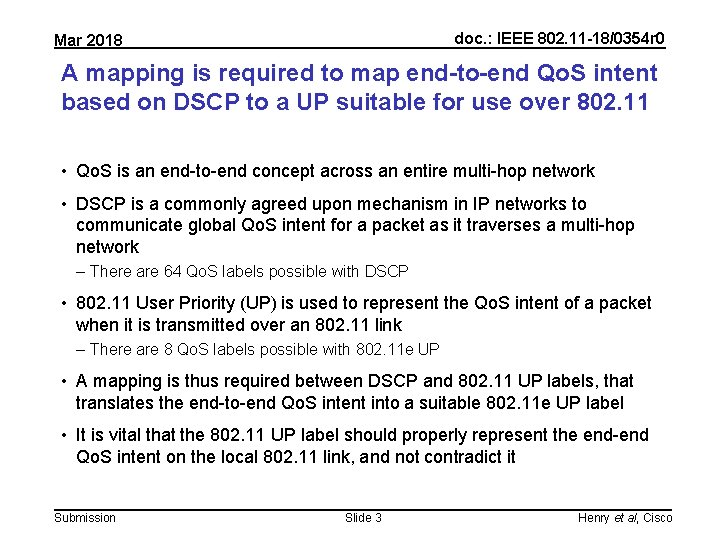 doc. : IEEE 802. 11 -18/0354 r 0 Mar 2018 A mapping is required