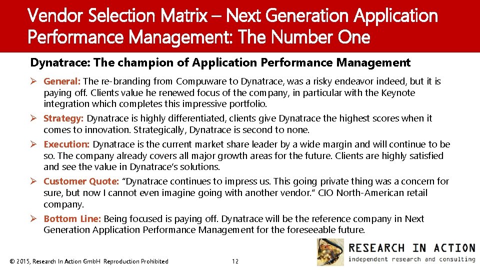 Vendor Selection Matrix – Next Generation Application Performance Management: The Number One Dynatrace: The