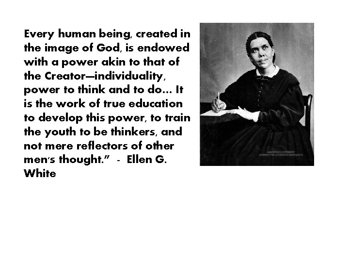 Every human being, created in the image of God, is endowed with a power Every human being, created in the image of God, is endowed with a power