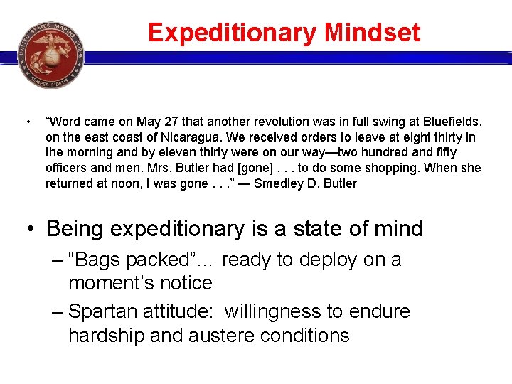 Expeditionary Mindset • “Word came on May 27 that another revolution was in full