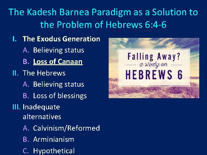 The Kadesh Barnea Paradigm as a Solution to the Problem of Hebrews 6: 4