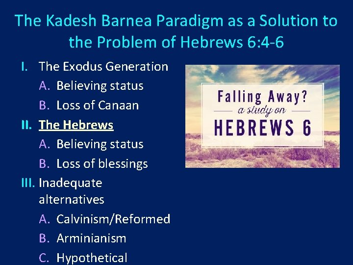 The Kadesh Barnea Paradigm as a Solution to the Problem of Hebrews 6: 4