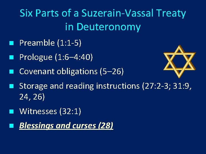 Six Parts of a Suzerain-Vassal Treaty in Deuteronomy n Preamble (1: 1 -5) n