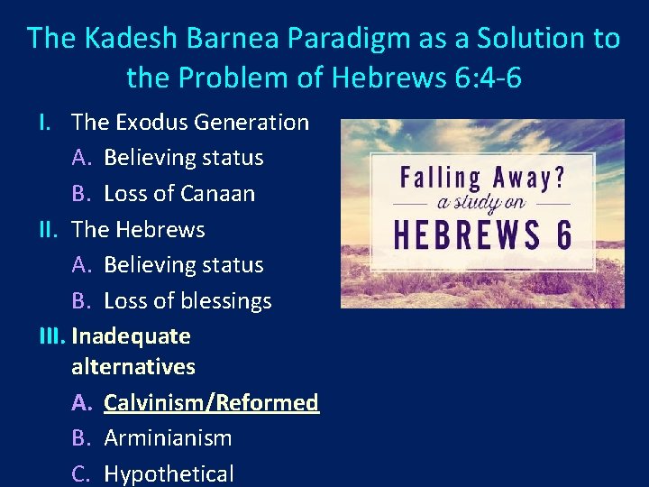 The Kadesh Barnea Paradigm as a Solution to the Problem of Hebrews 6: 4
