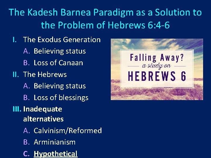 The Kadesh Barnea Paradigm as a Solution to the Problem of Hebrews 6: 4