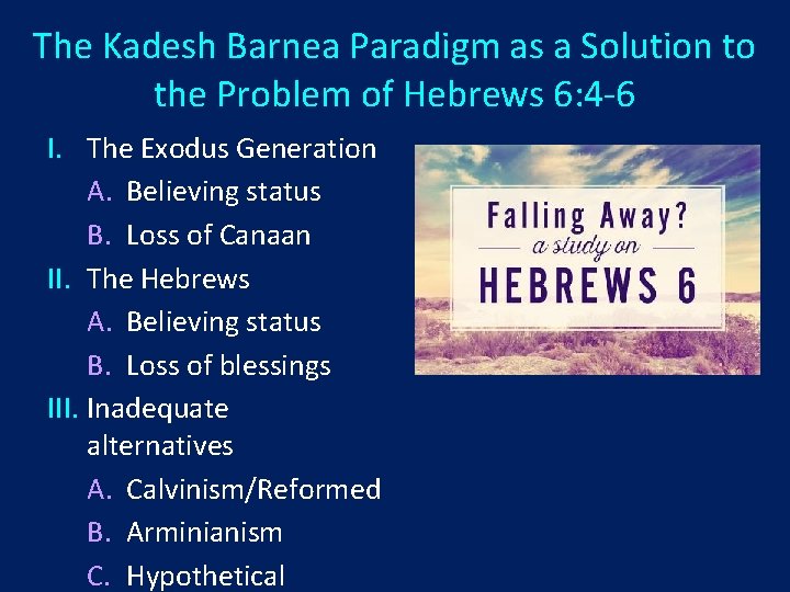 The Kadesh Barnea Paradigm as a Solution to the Problem of Hebrews 6: 4