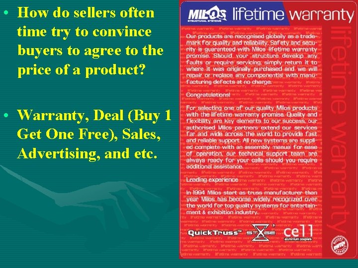 • How do sellers often time try to convince buyers to agree to • How do sellers often time try to convince buyers to agree to