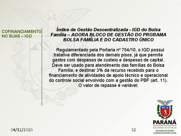  COFINANCIAMENTO NO SUAS – IGD 04/12/2020 Índice de Gestão Descentralizada - IGD do