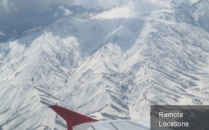 35 Remote Locations 35 Remote Locations