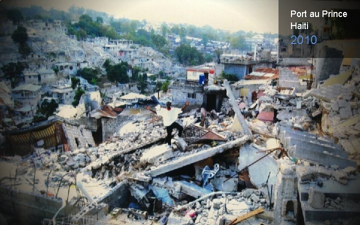 9 Port au Prince Haiti 2010 9 Port au Prince Haiti 2010