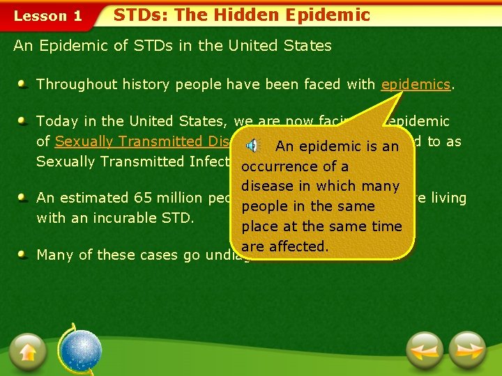 Lesson 1 STDs: The Hidden Epidemic An Epidemic of STDs in the United States