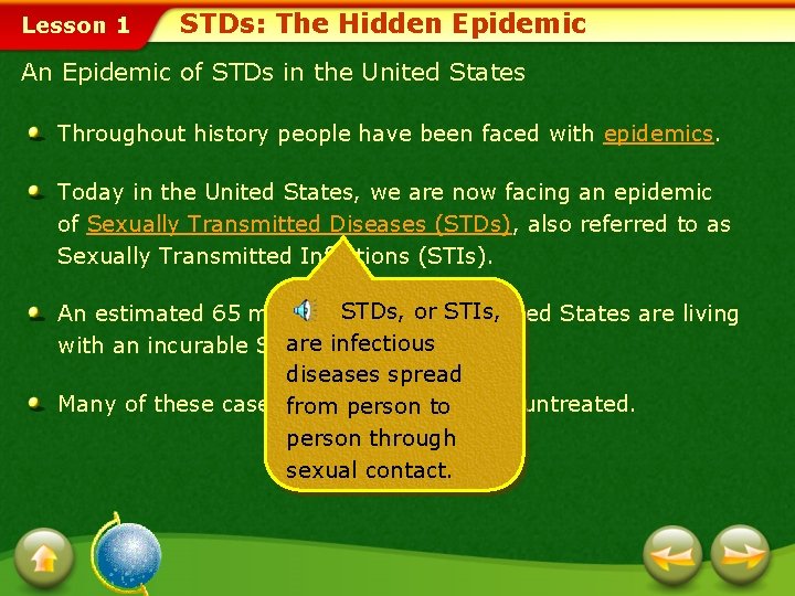 Lesson 1 STDs: The Hidden Epidemic An Epidemic of STDs in the United States