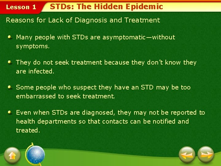 Lesson 1 STDs: The Hidden Epidemic Reasons for Lack of Diagnosis and Treatment Many
