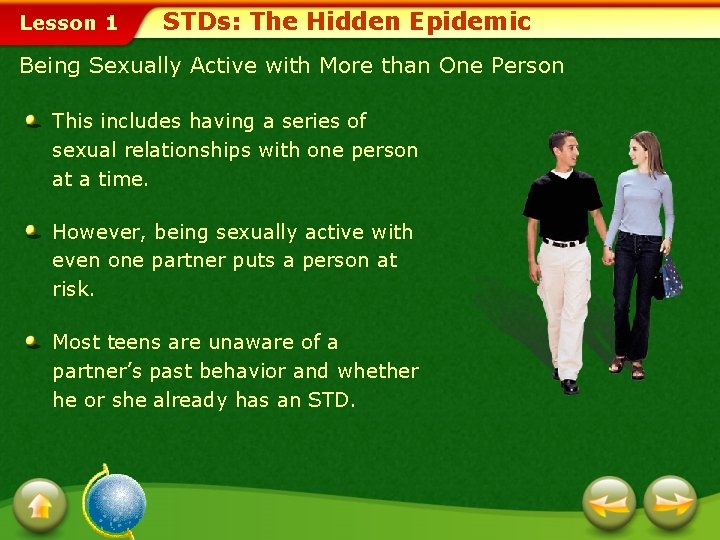 Lesson 1 STDs: The Hidden Epidemic Being Sexually Active with More than One Person